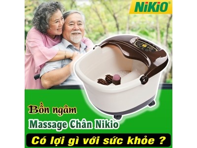 Bồn ngâm chân Nikio cho đôi chân khỏe đẹp đến mọi người, mọi nhà