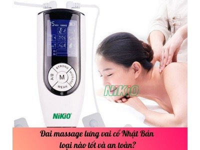 Đai massage lưng vai cổ Nhật Bản loại nào tốt và an toàn?