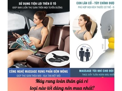 Máy rung toàn thân giá rẻ loại nào tốt đáng nên mua nhất?